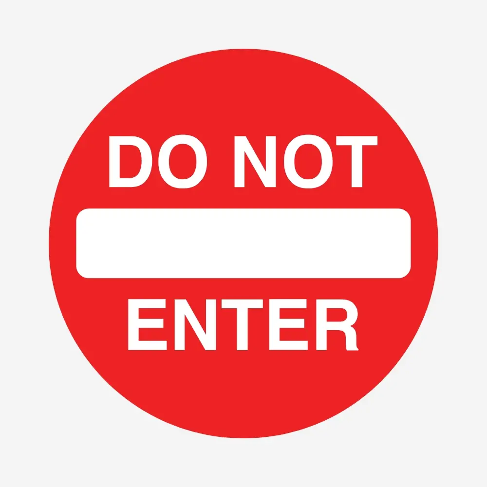 Do Not Enter Sign