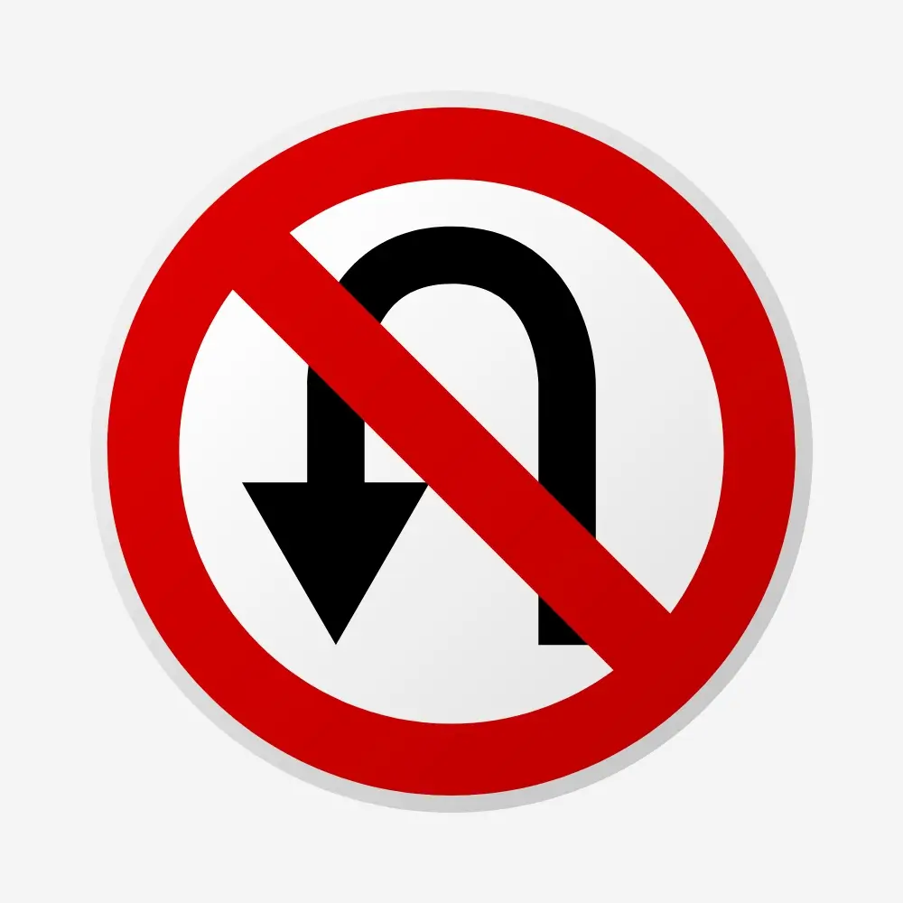 No U-Turn Sign