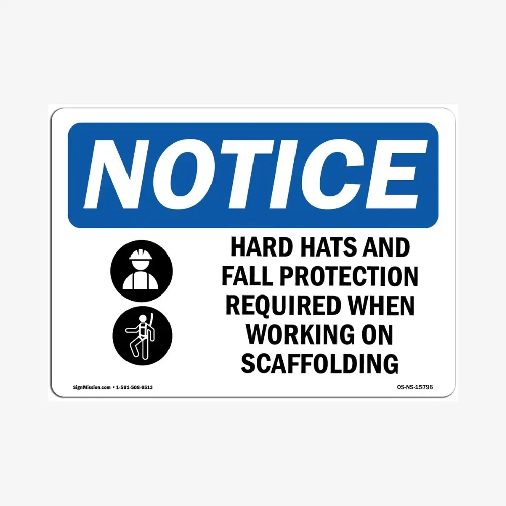 Hard Hats and Fall Protection Required on Scaffold Sign