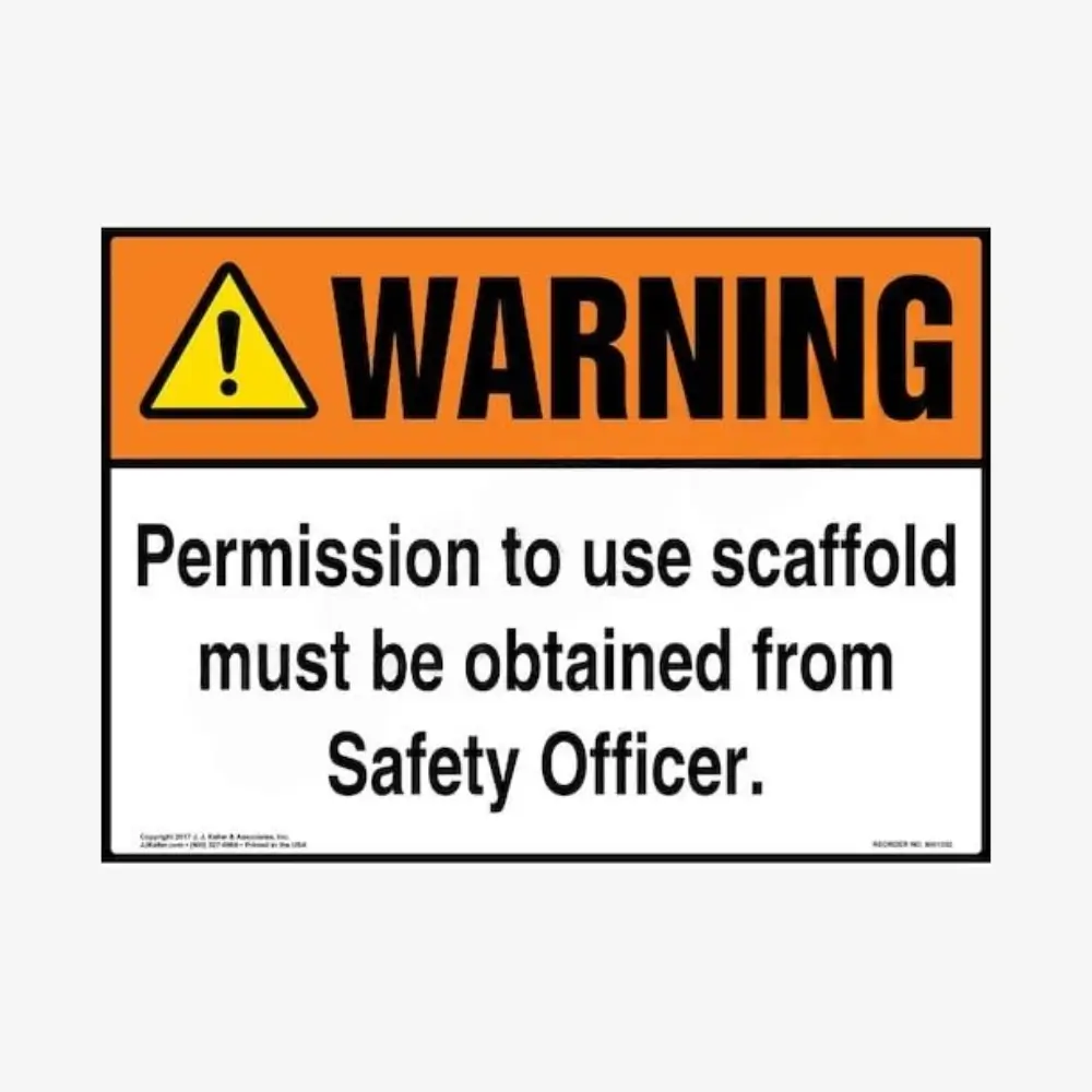 Permission To Use Scaffold Sign
