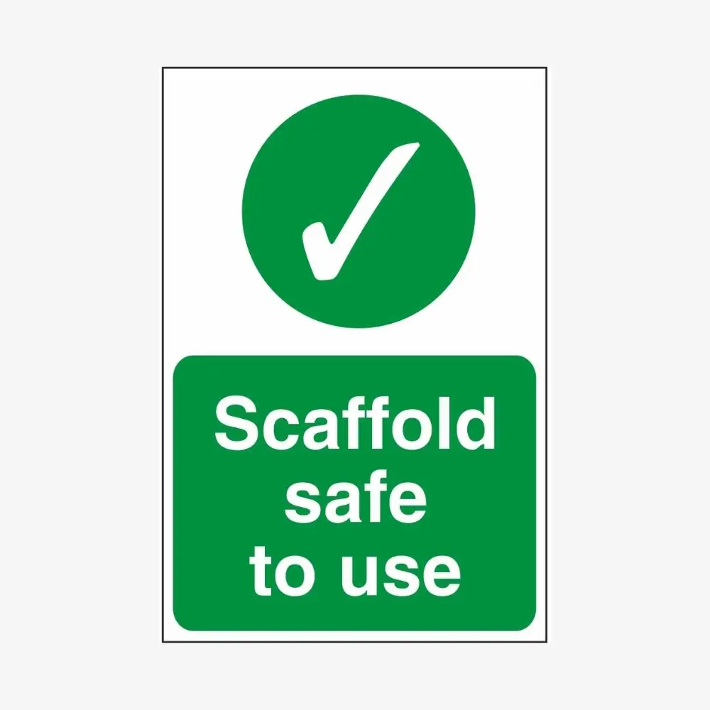 Scaffold Safe to Use Sign