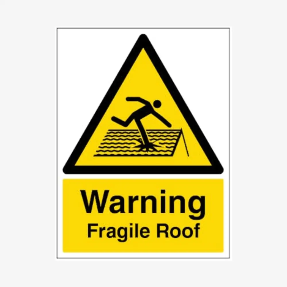 Warning Fragile Roof Sign